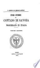 Studi storici sul Contado di Savoia e Marchesato in Italia nella età di mezzo
