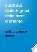 studi sui dialeth greci della terra d'ortanto 