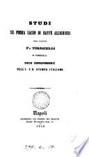 Studi sul poema sacro di Dante Allighieri. [With] Appendice