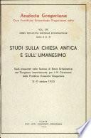 Studi sulla Chiesa antica e sull'umanesimo