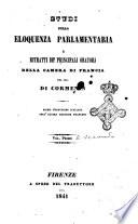 Studi sulla eloquenza parlamentaria e ritratti de' principali oratori della Camera di Francia pel sig. Di Cormenin