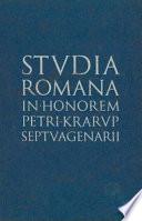 Studia Romana in Honorem Petri Krarup Septuagenarii