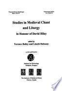 Studies in Medieval Chant and Liturgy in Honour of David Hiley