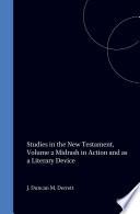Studies in the New Testament, Volume 2: Midrash in Action and as a Literary Device