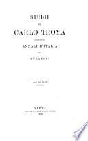 Studii di Carlo Troya intorno agli Annali d'Italia del Muratori