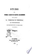 Studii sul poema sacro di Dante Allighieri del conte Fm. Torricelli di Torricella