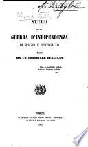 Studii sulla guerra d'indipendenza di Spagna e Portogallo scritti da un uffiziale italiano