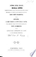 Studii sulla teoria della luce, ricerche intorno alle leggi degli elementi cosmici materiali ed eterei e loro rapporti reciproci. Nuove vedute fondamentali sulla cosmogonia, etc. [With a plate.]