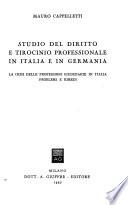 Studio del diritto e tirocinio professionale in Italia e in Germania