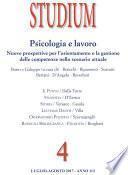Studium- Psicologia e lavoro: Nuove prospettive per l’orientamento e la gestione delle competenze nello scenario attuale
