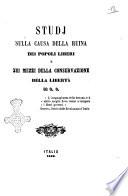 Studj sulla causa della ruina dei popoli liberi e sui mezzi della conservazione della libertà