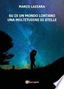 Su di un mondo lontano una moltitudine di stelle