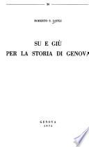 Su e giù per la storia di Genova