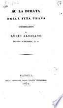 Su la durata della vita umana considerazioni di Lucio Alessano