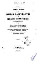 Su la pietosa morte di Giulia Cappelletti e Romeo Montecchi lettere critiche di Filippo Scolari
