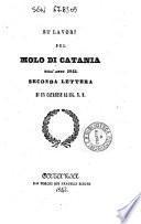 Su' lavori pel molo di Catania nell'anno 1842 seconda lettera di un catanese al sig. N. N. \Carlo Gemmellaro!