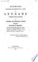 Su le tre citta conosciute anticamente sotto il nome di Leucade, ricerche storico-critiche