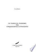 Su Tasso e il tassismo tra Cinquecento e Ottocento