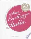 Sua eccellenza Italia