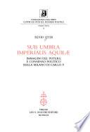 Sub umbra imperialis aquilae