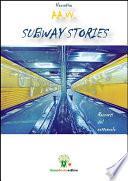 Subway Stories