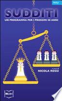 Sudditi. Un programma per i prossimi 50 anni