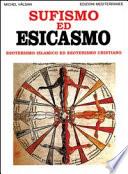 Sufismo ed esicasmo. Esoterismo islamico ed esoterismo cristiano