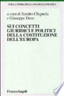 Sui concetti giuridici e politici della Costituzione dell'Europa