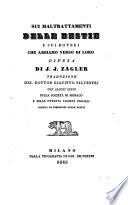 Sui maltrattementi delle bestie e sui doveri che abbiamo verso di loro difesa ... traduzione di Giacinto Silvestri con alcuni cenni sulla societa di Monaco ... contro la vestazioni delle bestie