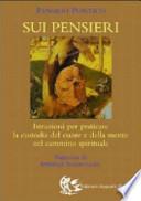 Sui pensieri. Istruzioni per praticare la custodia del cuore e della mente nel cammino spirituale
