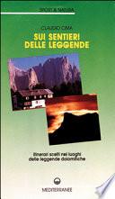Sui Sentieri Delle Leggende