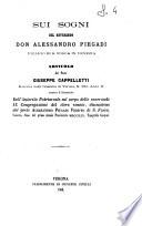 Sui sogni del reverendo don Alessandro Piegadi vicario di S. Fosca in Venezia articolo del prete Giuseppe Cappelletti
