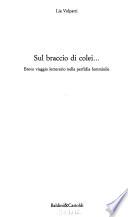 Sul braccio di colei--