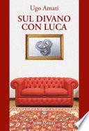 Sul divano con Luca