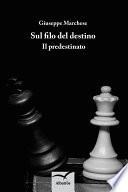 Sul filo del destino