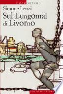 Sul Lungomai di Livorno