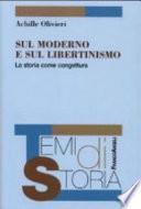 Sul moderno e sul libertinismo