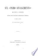 Sul Primo rinascimento del prof. G. Guerzoni