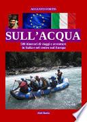 Sull'acqua in Italia e nel centro sud Europa