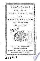Sull'analisi del libro delle prescrizioni di Tertulliano
