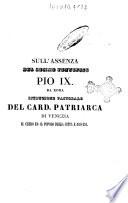 Sull'assenza del sommo pontefice Pio 9. da Roma istruzione pastorale del card. patriarca di Venezia al clero ed al popolo della città e diocesi