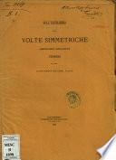 Sull'equilibrio delle volte simmetriche simmetricamente sopraccaricate