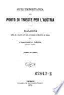 Sull'importanza del porto di Trieste per l'Austria. Versione dal Tedesco
