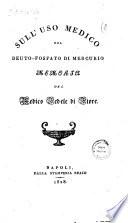 Sull'uso medico del deuto-fosfato di mercurio memoria del medico Fedele Di Fiore