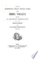 Sulla autenticità delle singole parti della Bibbia Volgata secondo il decreto Tridentino