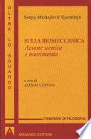 Sulla biomeccanica. Azione scenica e movimento