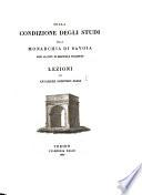 Sulla condizione degli studj nella Monarchia di Savoia sino all'età di Emanuele Filiberto. Lezioni del Cavaliere L. Sauli. L.P.