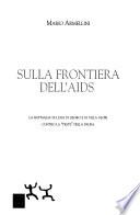 Sulla frontiera dell'AIDS