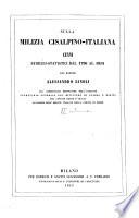 Sulla milizia cisalpino-italiana cenni storico-statistici dal 1796 al 1814 del barone Alessandro Zanoli