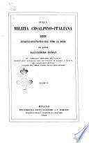 Sulla milizia cisalpino-italiana cenni storico-statistici dal 1796 al 1814